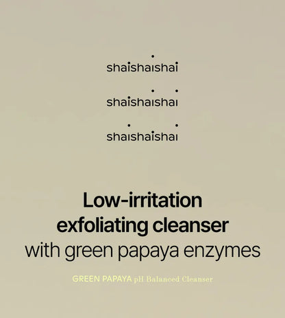 SHAISHAISHAI GREEN PAPAYA pH Balanced Cleanser